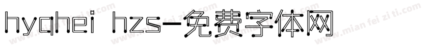 hyqhei hzs字体转换